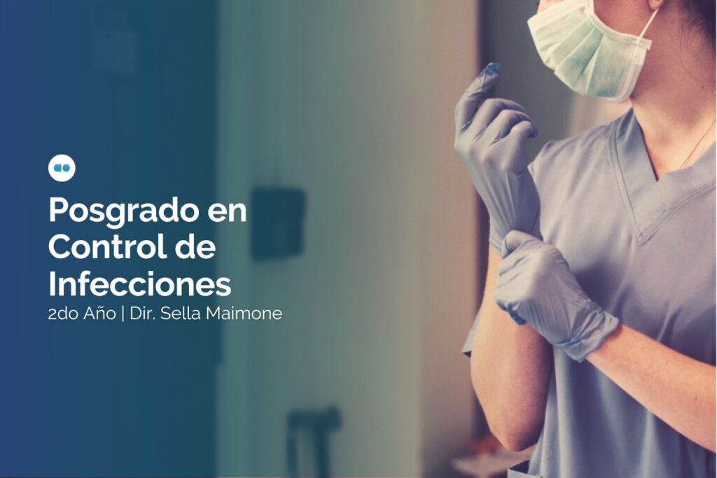 Posgrado en Control de Infecciones | 2do Año 2024
