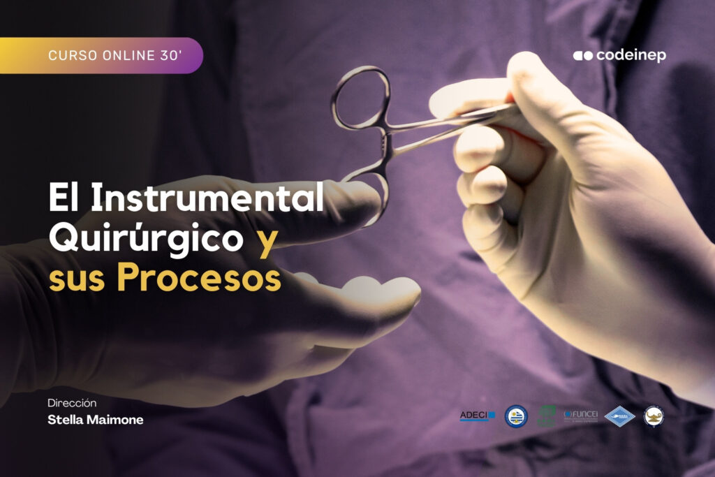 El Instrumental Quirúrgico y sus Procesos